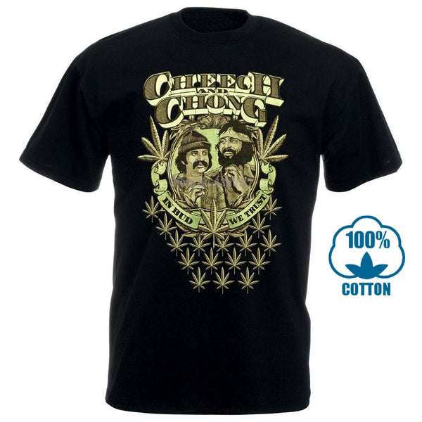 Funny T Shirt Men Novelty Women Tshirt Cheech & Chong In Weed We Trust T Shirt 012525